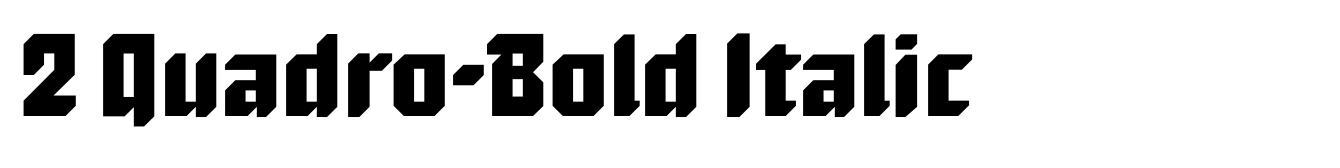 2 Quadro-Bold Italic